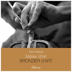 Métier d'Art - Bronzier d'Art