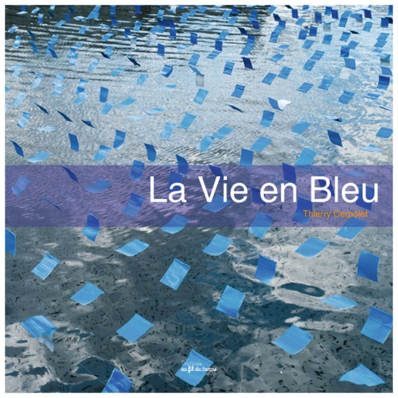 La Vie en Bleu