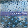 La Vie en Bleu