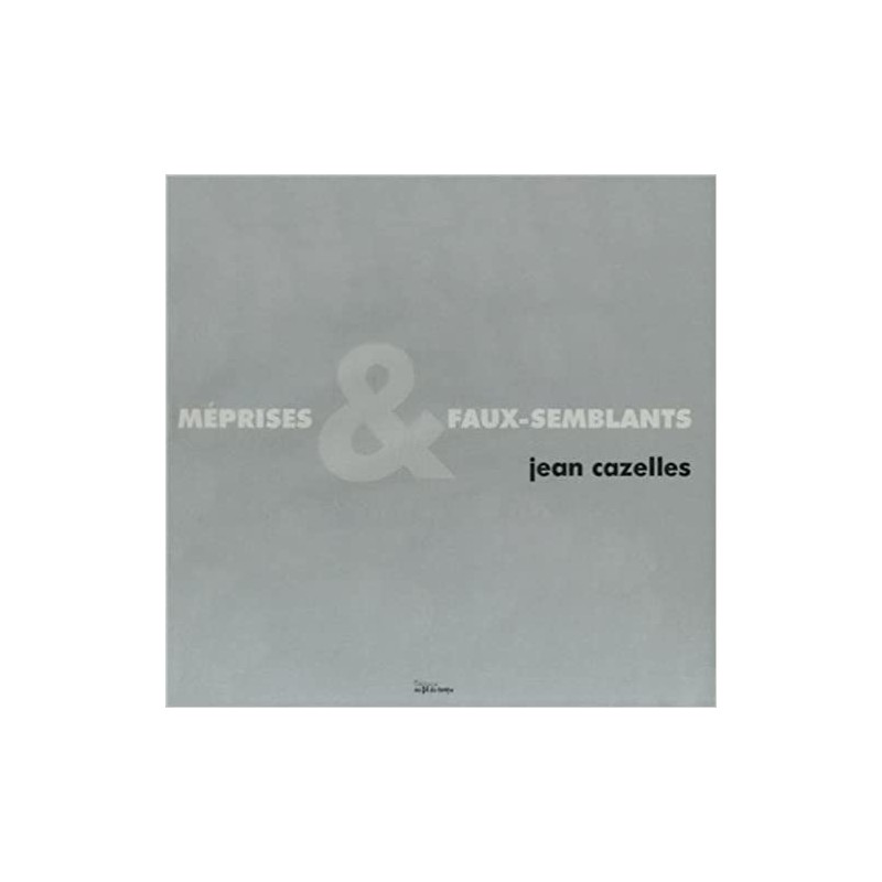 méprises & faux-semblants